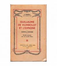 Guillaume de Humbolt et l'Espagne. Goethe et l'Espagne