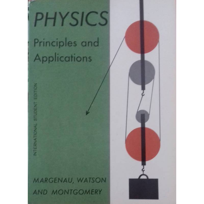 Phisics. Principles and Applications