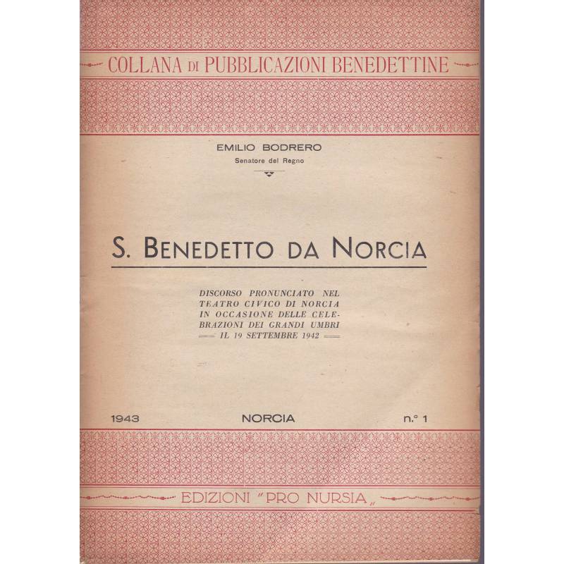S. Benedetto da Norcia (discorso del 19 settembre 1942).