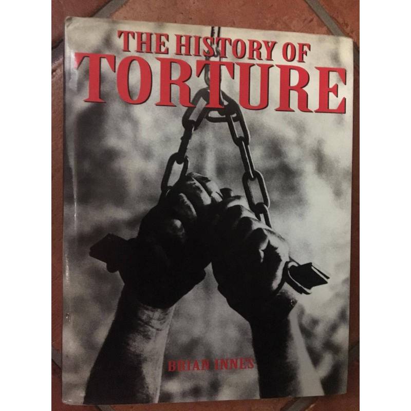 The history of torture