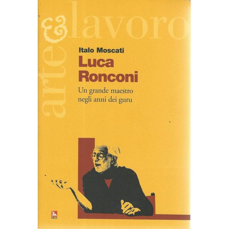 Luca Ronconi un grande maestro negli anni dei guru