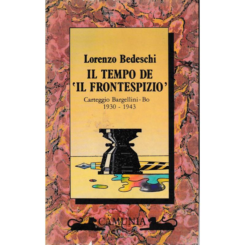 Il tempo de «Il frontespizio». Carteggio Bargellini - Bo (1930-1943)