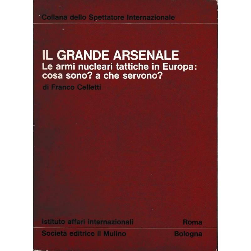 Il grande arsenale. Le armi nucleari tattiche in Europa: cosa sono? a che servono?