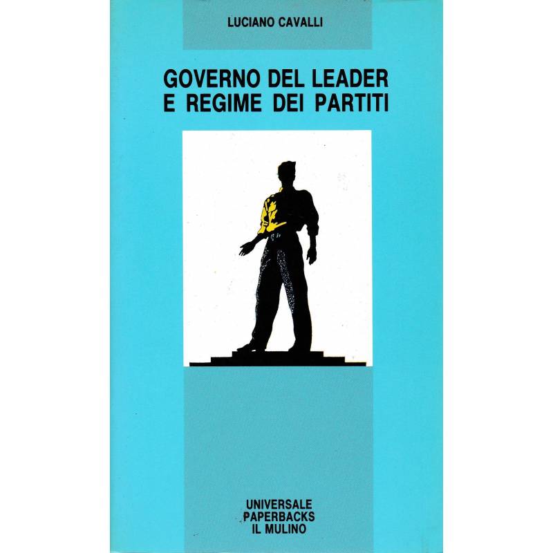 Governo del leader e regime dei partiti