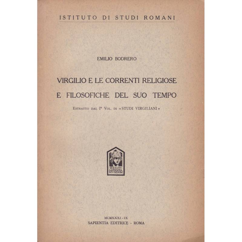 Virgilio e le correnti religiose e filosofiche del suo tempo. Istituto di Studi Romani.