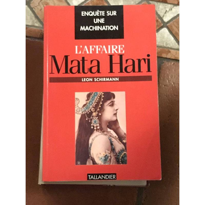 L'affaire, Mata Hari