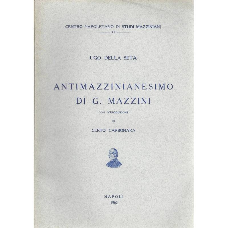 Antimazzianesimo di G. Mazzini