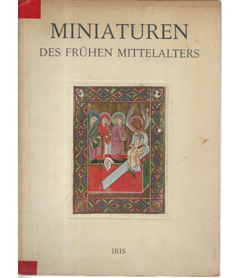 Miniaturen des fruhen mittelaltres