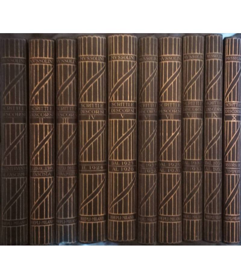 Scritti e discorsi di Benito Mussolini. Edizione Definitiva. (10 volumi)