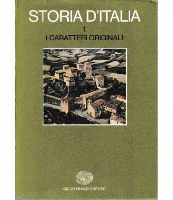 Storia d'Italia. I caratteri originali vol. 1°