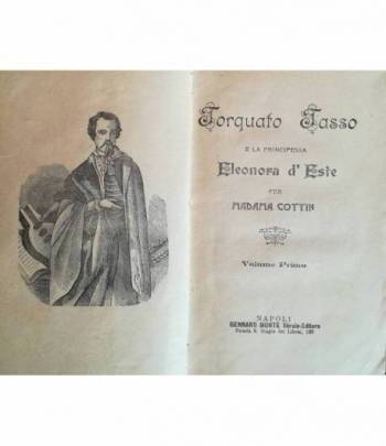 Torquato Tasso e la principessa Eleonora d'Este per Madama Cottin. I. II. III.