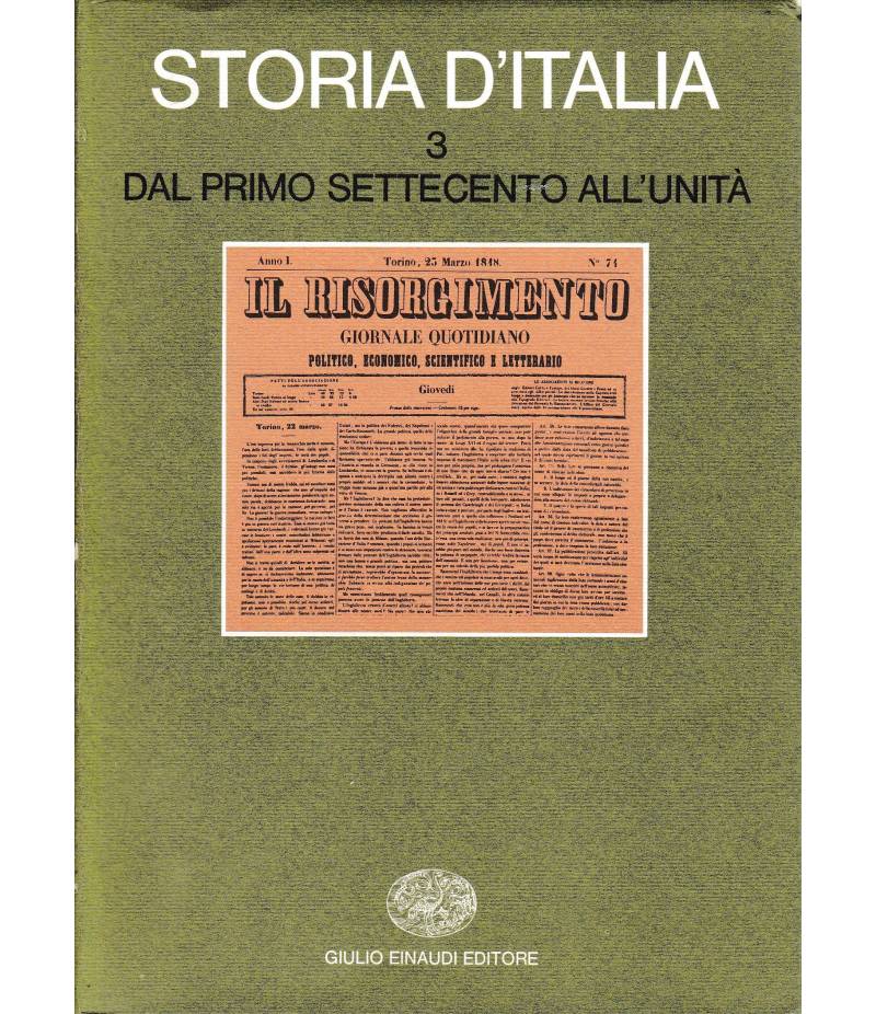 Storia d'Italia. Dal primo Settecento all'unità vol. 3°