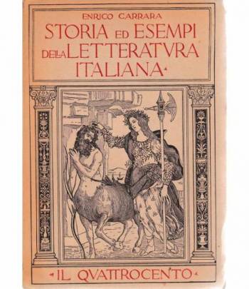 Storia ed esempi della letteratura italiana. Il Quattrocento vol. III°