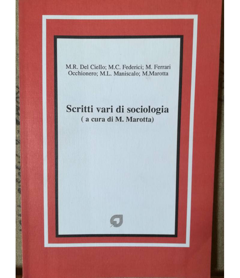 Scritti vari di sociologia