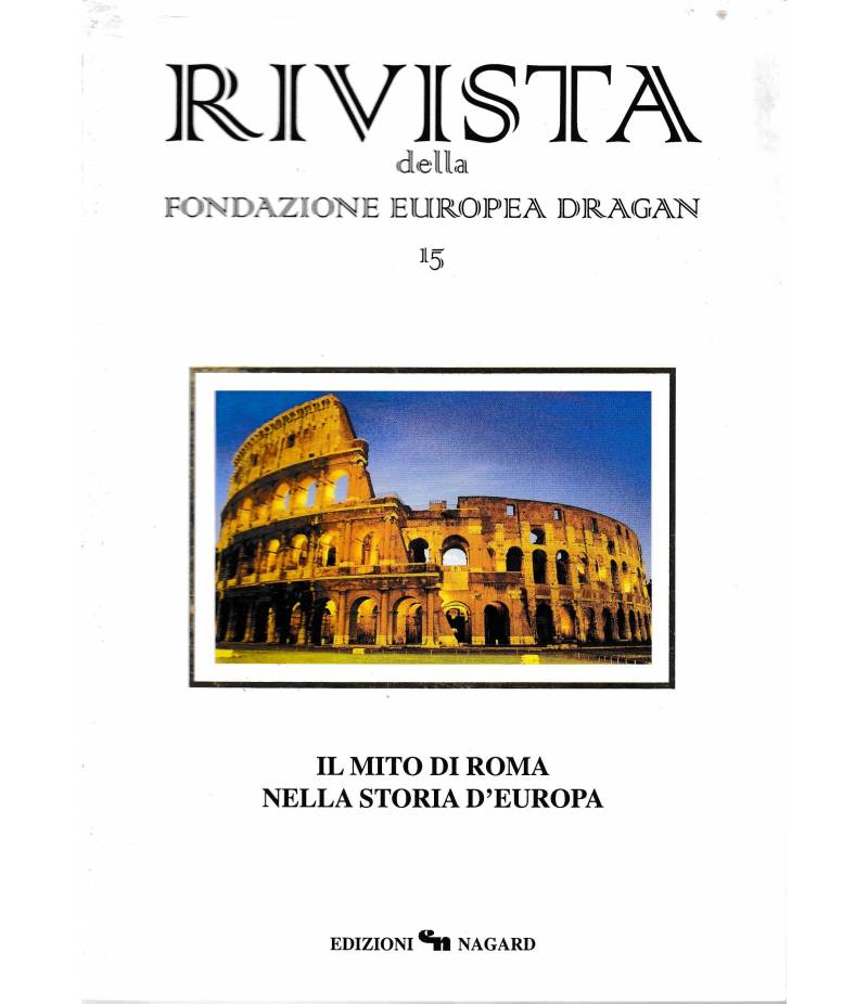 Il mito di Roma nella storia d'Europa