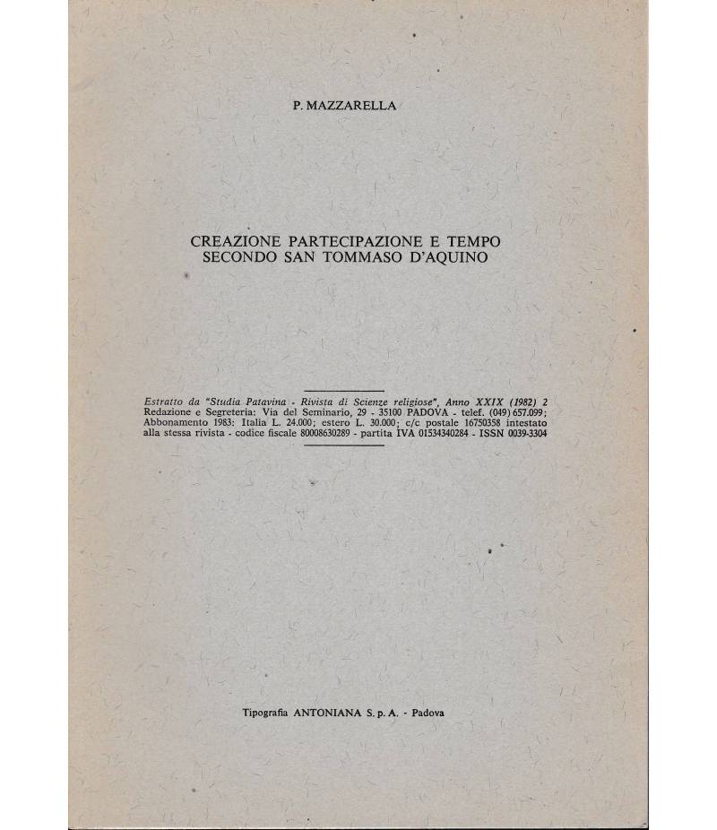 Creazione partecipazione e tempo secondo San Tommaso d'Aquino. Estratto da "Studia Patavina" anno XXIX 1982