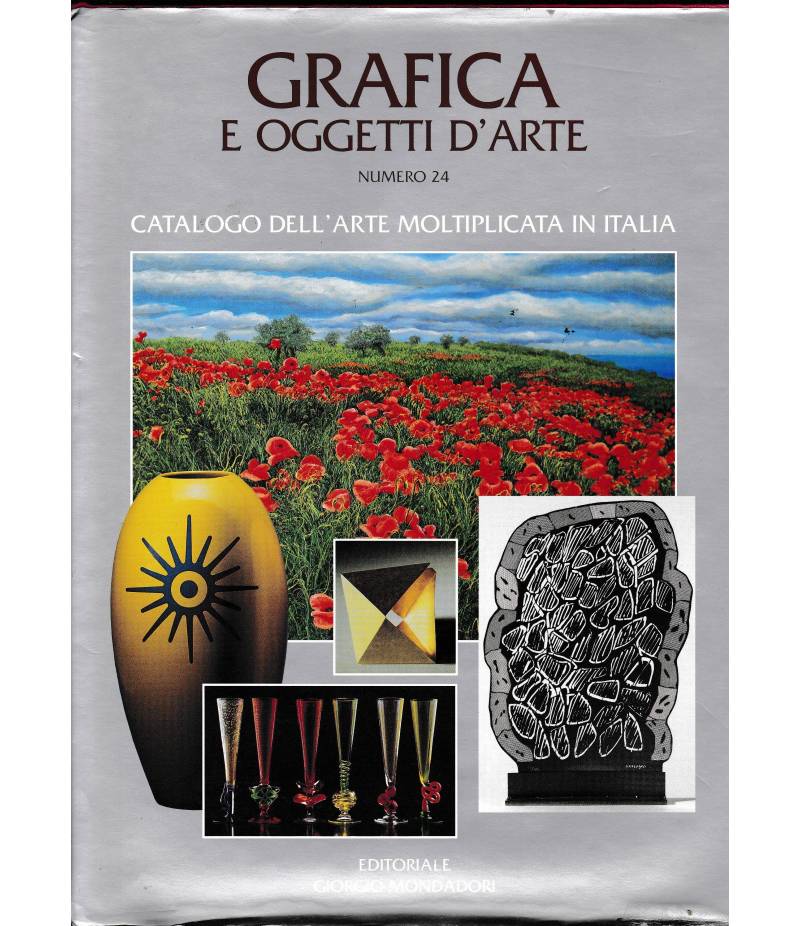 Grafica e oggetti d'arte. Catalogo dell'arte moltiplicata in Italia. Numero 24