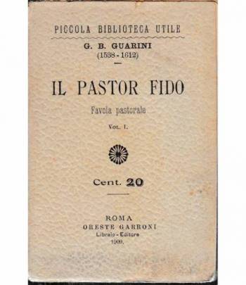 Il pastor Fido. Favola pastorale vol. 1