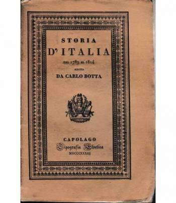 Storia d'Italia dal 1789 al 1814. Tomo I.