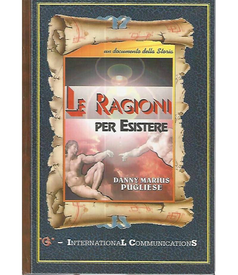 Le ragioni per esistere