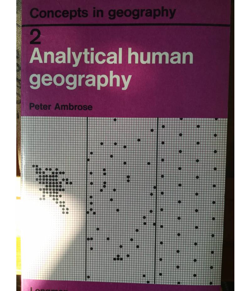 Concept in Geography. 2. Analytical Human Geography.