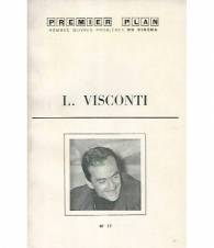 L. Visconti. Premier plan. Hommes oeuvres problemes du cinema