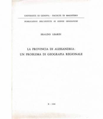 La provincia di Alessandria: un problema di geografia regionale