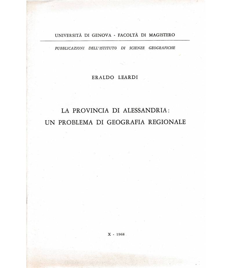 La provincia di Alessandria: un problema di geografia regionale