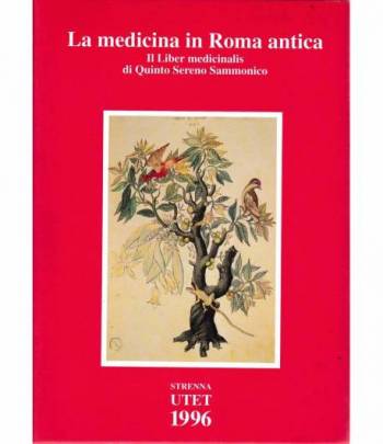 La medicina in Roma antica. Strenna 1996