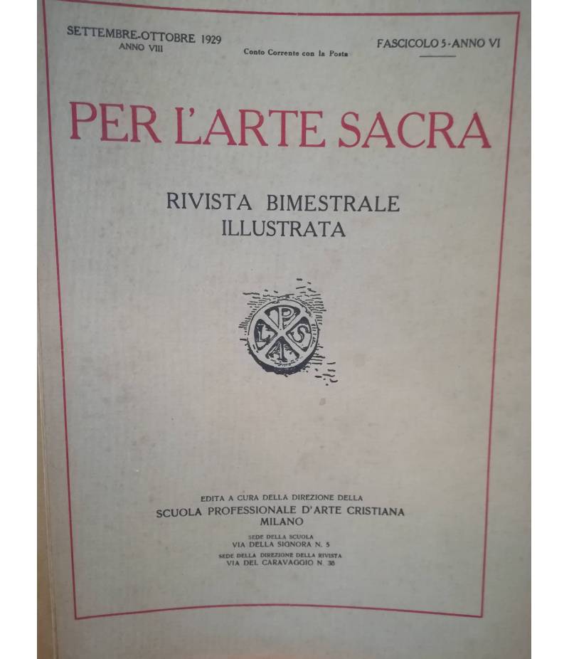 Per l'arte sacra. Rivista bimestrale illustrata. 5. Settembre-ottobre 1929.