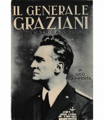 Il Generale Graziani (l'africano)