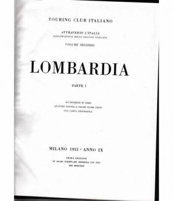 Lombardia Parte I^ e parte II^ (rilegati in un unico esemplare)