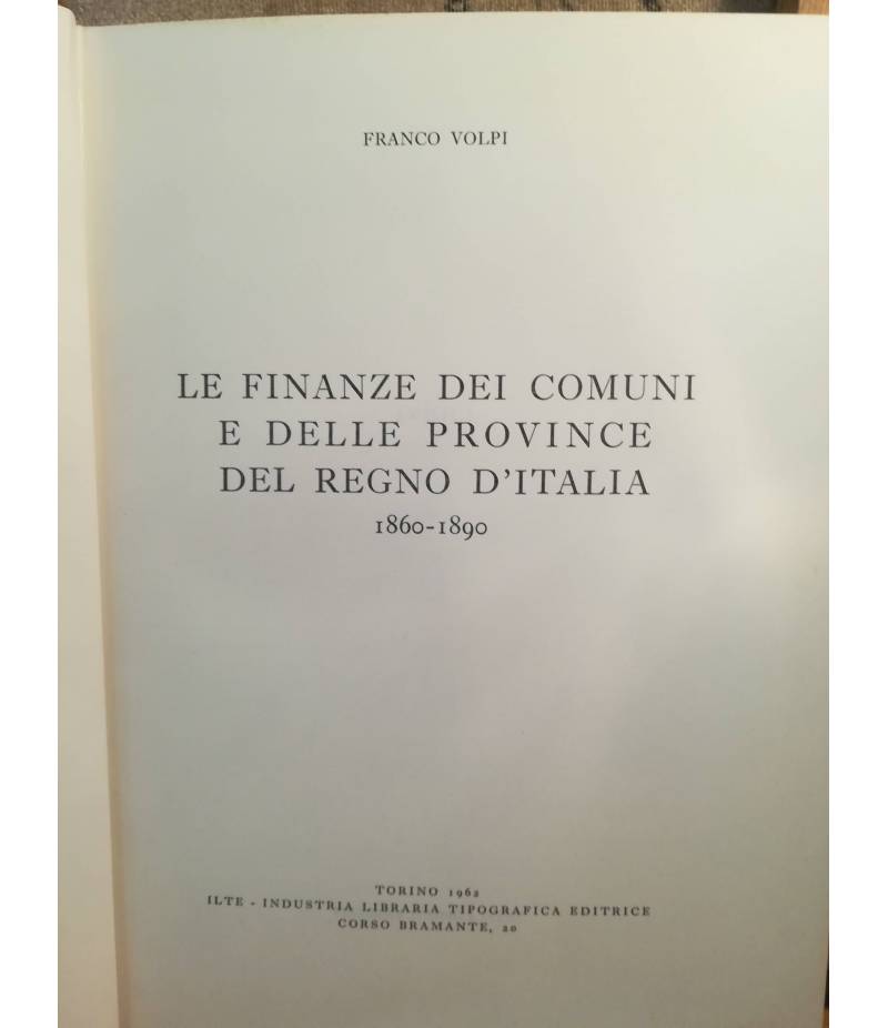 Le finanze dei Comuni e delle Province del Regno d'Italia (1860-1890).
