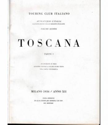 Arte in Toscana I^ e II^ parte - vol. V° e VI°(In unico esemplare)