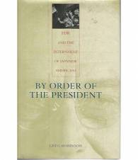 By order of the president
