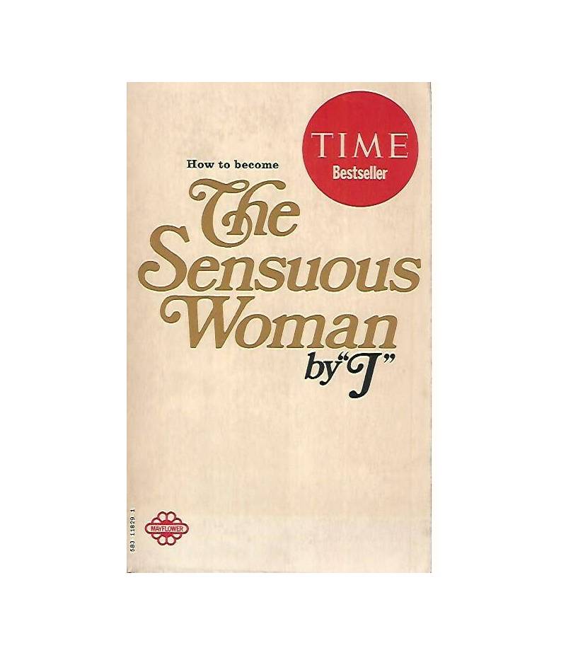 How to become the sensuous woman by J
