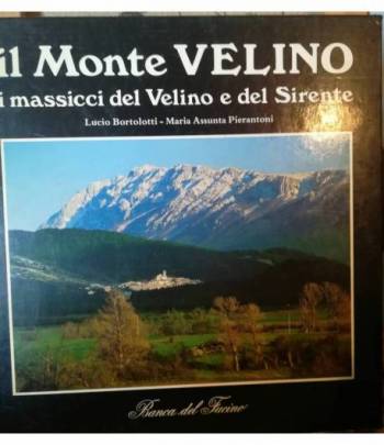 Il Monte Velino. I massicci del Velino e del Sirente.
