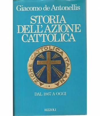 Storia dell'azione cattolica dal 1867 a oggi