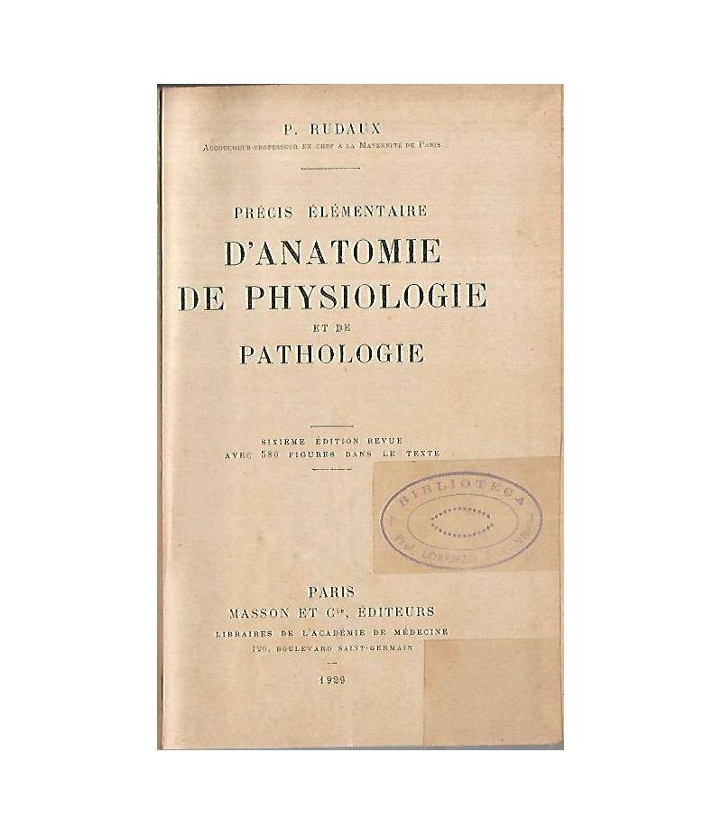 Precis elementaire d'anatomie de physiologie et de pathologie