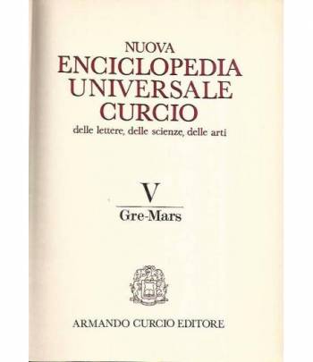 Nuova enciclopedia universale Curcio delle lettere,delle scienze,delle arti. Volume V
