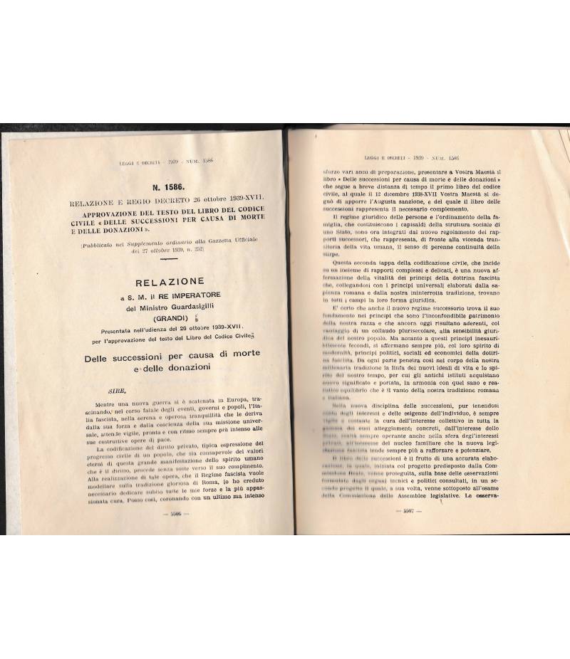 Relazione e regio decreto 26 Ott. 1939-XVII N. 1586 Delle successioni per causa di morte e delle donazioni