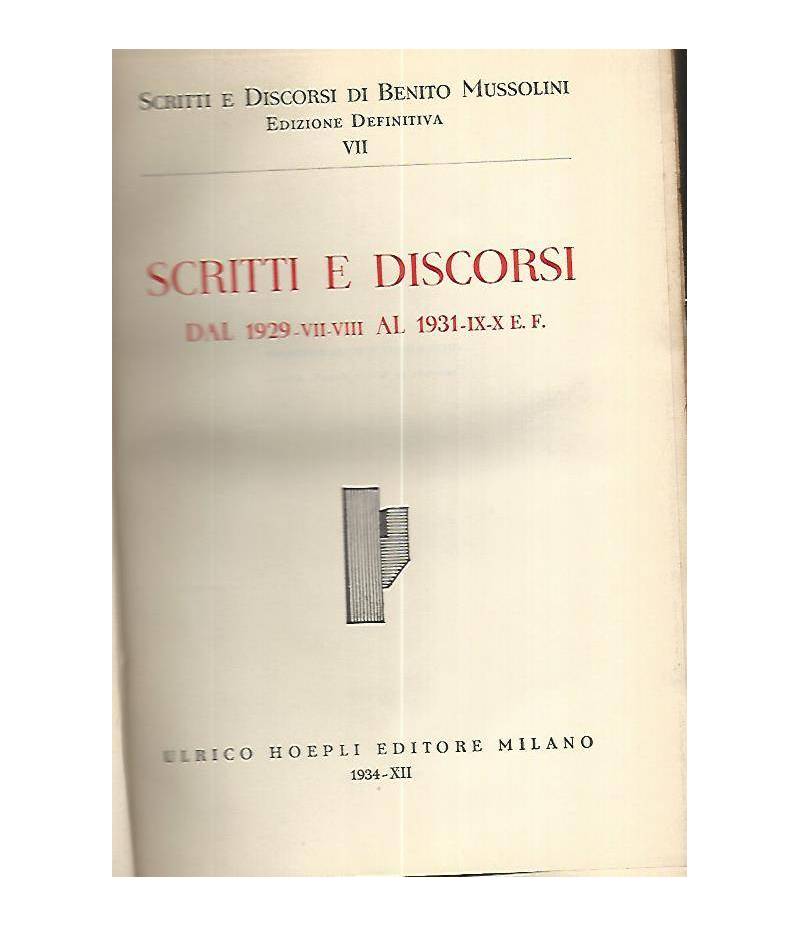 Scritti e discorsi dal 1929-VII-VIII al 1931-IX-X