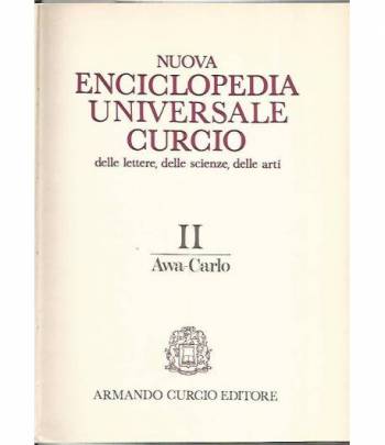 Nuova enciclopedia universale Curcio delle lettere,delle scienze,delle arti. Volume II