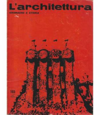 L'architettura. Cronache e storia. Anno XV n. 3 luglio 1969