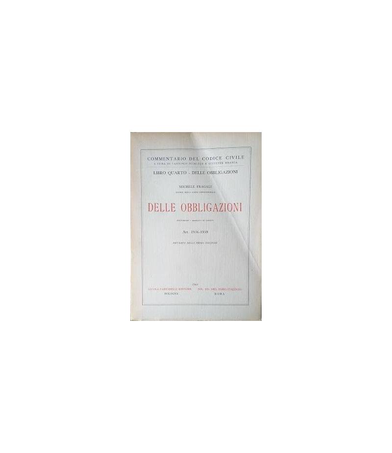 Libro quarto - delle Obbligazioni: Delle Obbligazioni, art. 1936-1959: fidejussone - mandato di credito