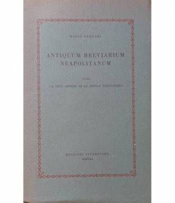 Antiquum breviarium neapolitanum, ovvero "li ditti antichi de lo popolo napulitano"