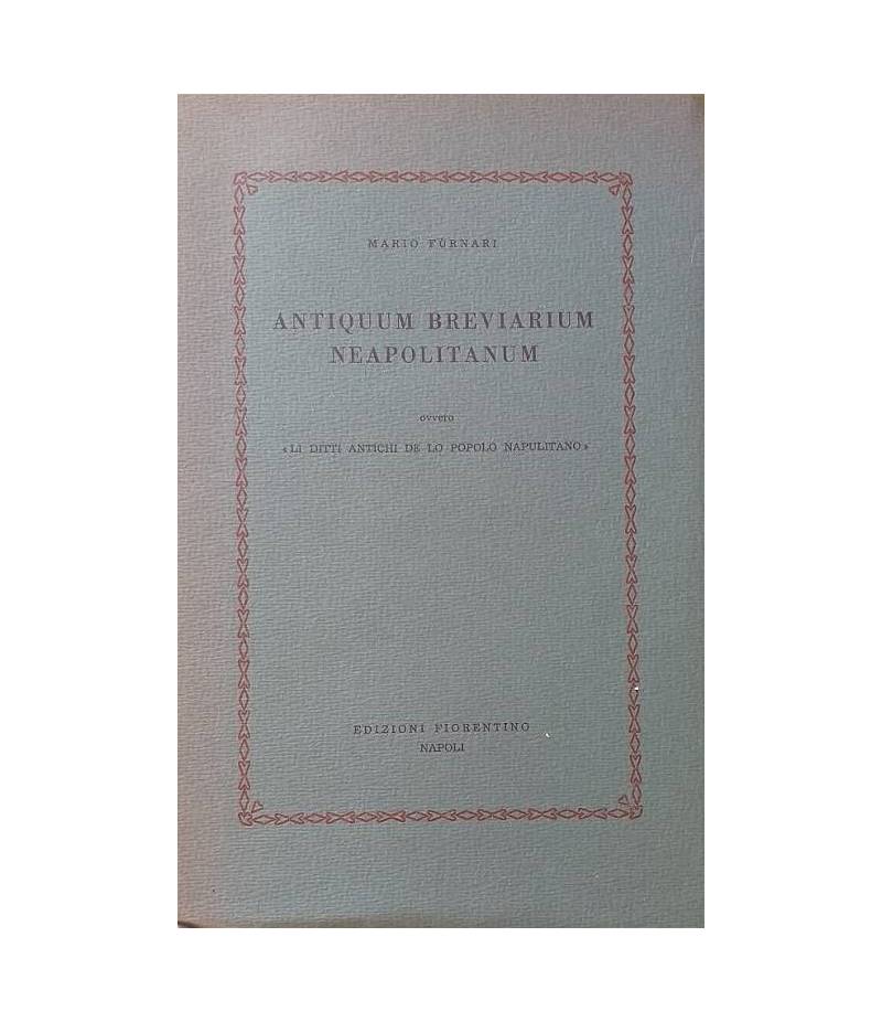 Antiquum breviarium neapolitanum, ovvero "li ditti antichi de lo popolo napulitano"
