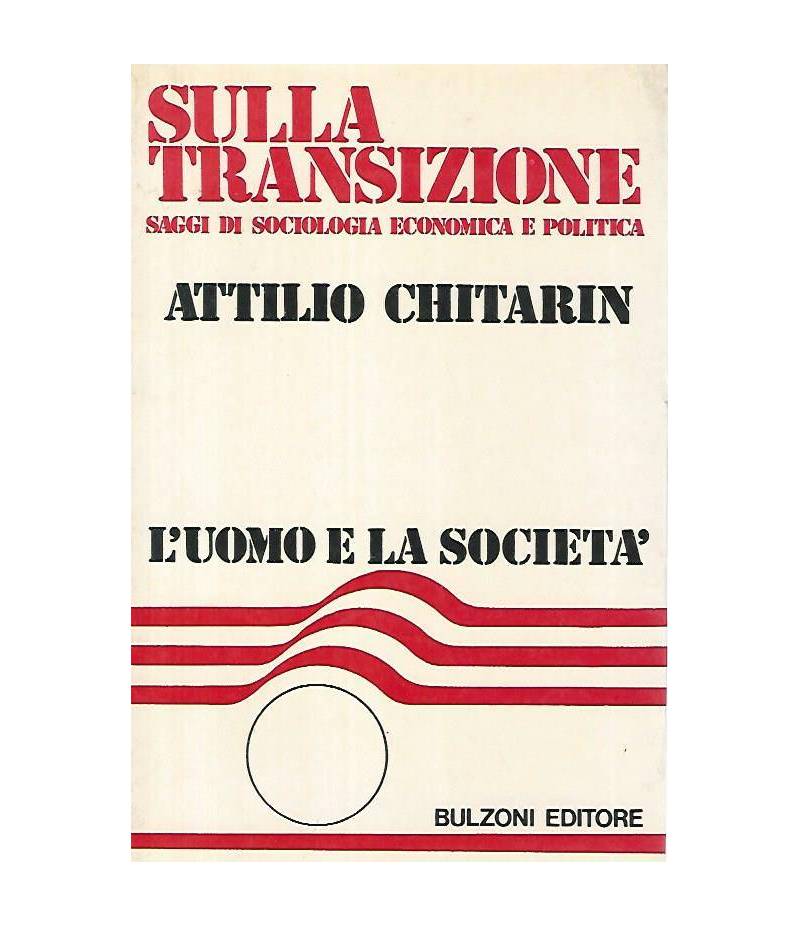 Sulla transizione.Saggi di sociologia economia e politica