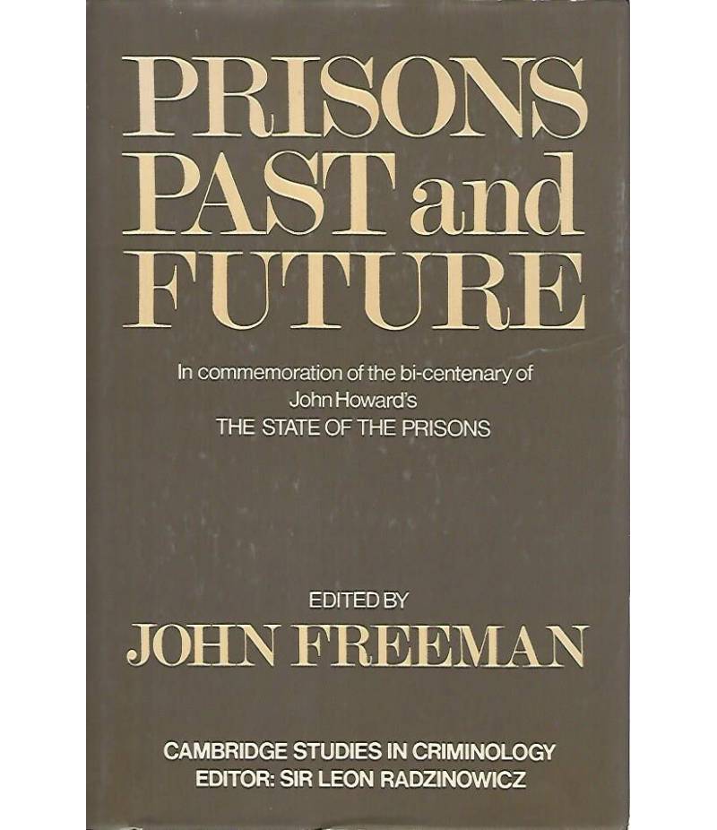 Prisons past and future