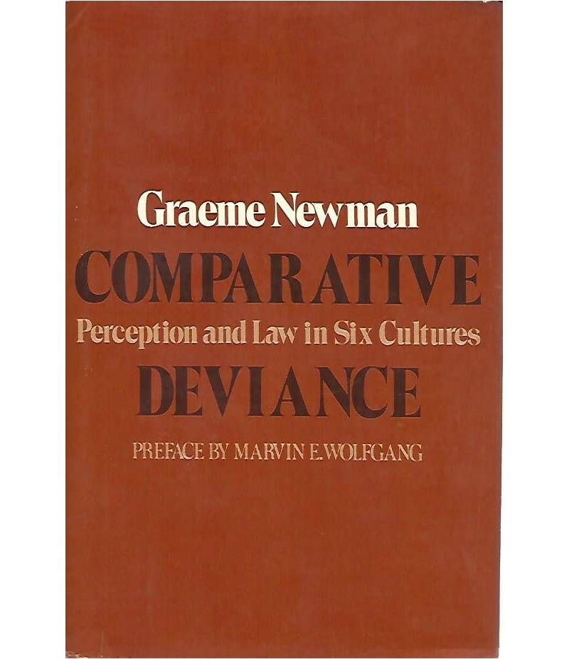 Comparative deviance. Perception and law in six cultures